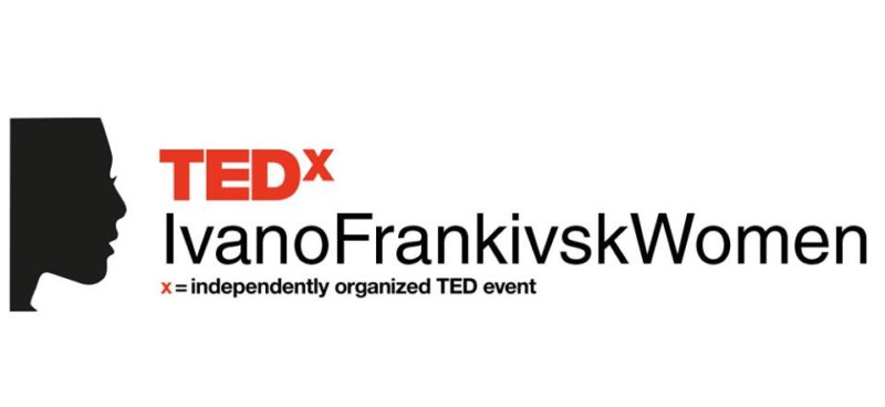 Конференцію TEDx Ivano-Frankivsk Women можна дивитися в Інтернеті (ВІДЕО)
